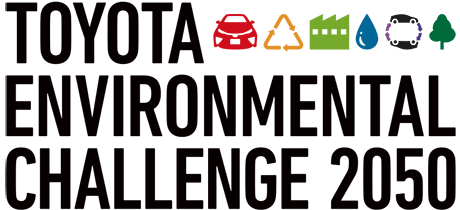 TOYOTA ENVIRONMENTAL CHALLENGE 2050
