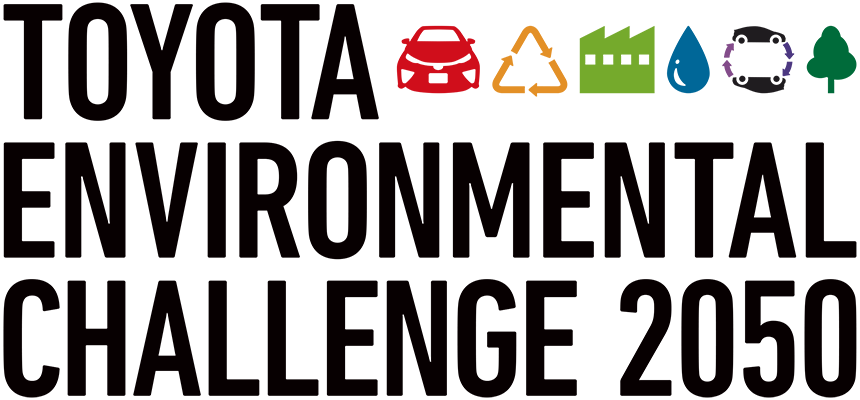 TOYOTA ENVIRONMENTAL CHALLENGE 2050